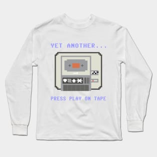 Yet Another Press Play On Tape: Retro Datasette C64 Pixel Art Long Sleeve T-Shirt